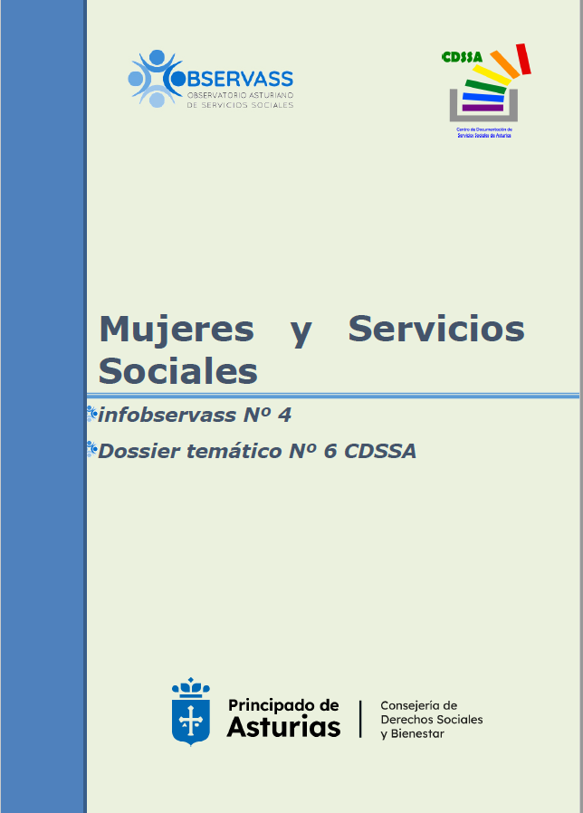 Infobservass Nº4 . Mujeres y Servicios Sociales. Dossier temático Nº 6. CDSSA.