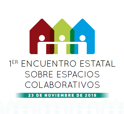 1er Encuentro Estatal sobre Espacios Colaborativos