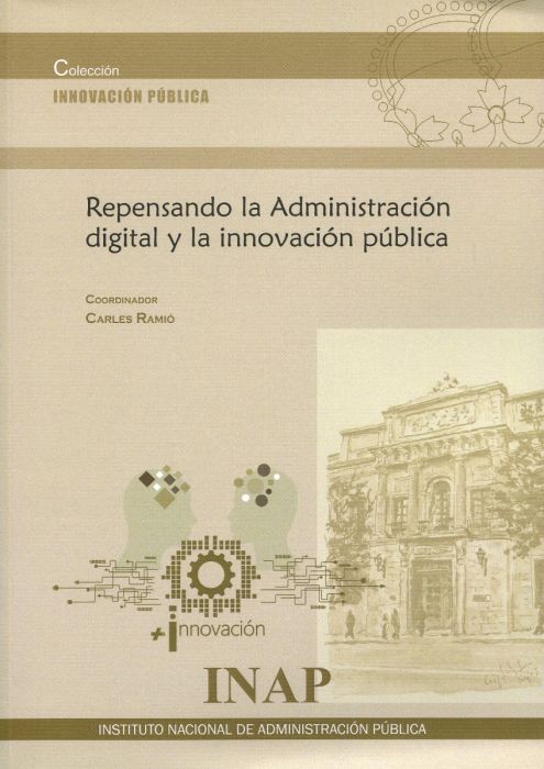 Repensando la Administración digital y la innovación pública